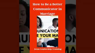How to Be a Better Communicator in Marriage