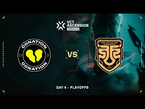 00Nation vs Fusion - VCT Ascension Americas - Day 4 Map 2