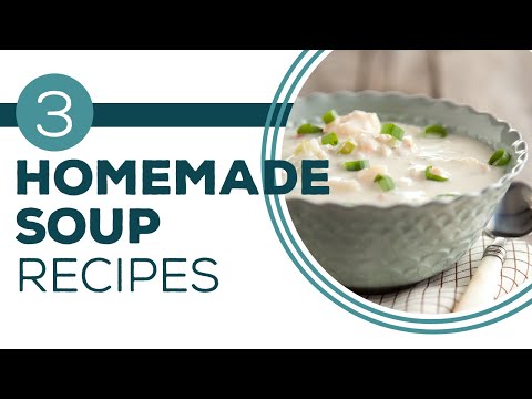 Souper Delicious - Full Episode Friday - 3 Homemade...