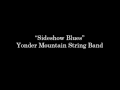 Sideshow Blues - Yonder Mountain String Band