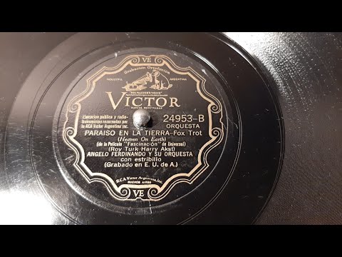 Angelo Ferdinando - Heaven On Earth - 78 rpm - Victor 24953