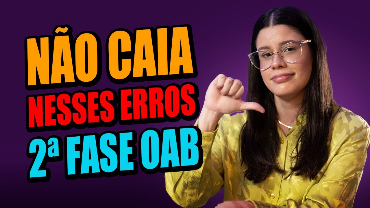 Cuidado para não ser REPROVADO na 2ª fase da OAB (não faça isso!)