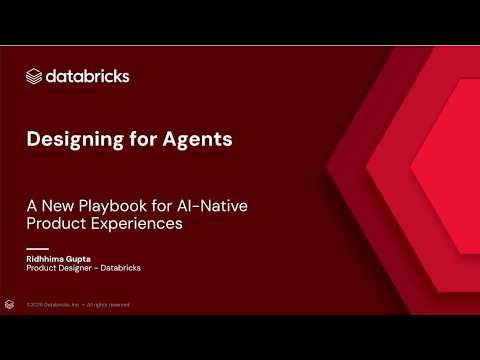 Watch: Designing for Agents: A New Playbook for AI-Native Product Experiences