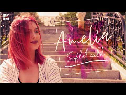 Amelia - Suflet cald  (prod. Adrian Tutu )