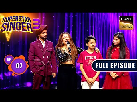Superstar Singer Season 3 | The Greatest Duets Weekend | Ep 7 | Full Episode | 6 Apr 2024