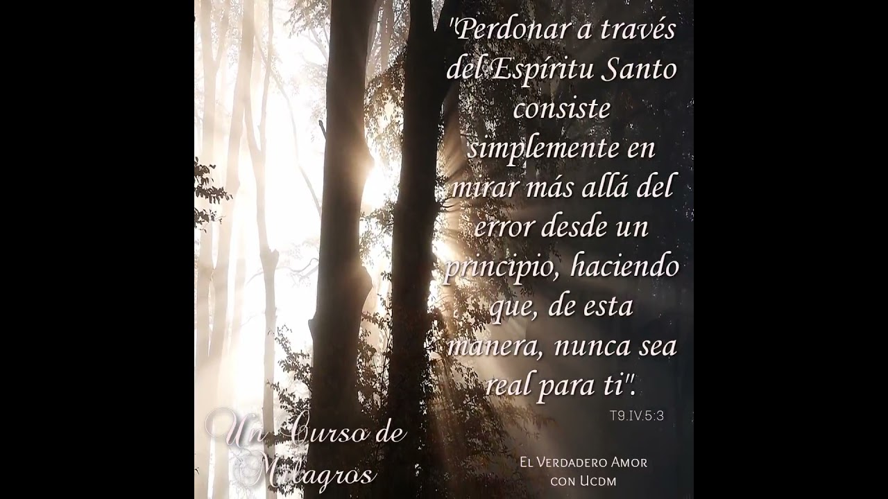 Watch Frases de Un Curso de Milagros Now Frases de Un Curso de Milagros