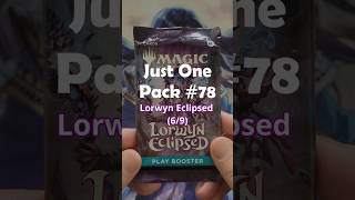 Just One Pack No.78 - (6/9) Lorwyn Eclipsed Play Booster #mtg #mtgbooster