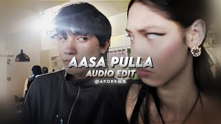 Download lagu Aasa pulla - youth (edit audio) mp3
