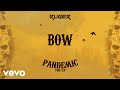 Ruger - Bow (Official Lyric Video)