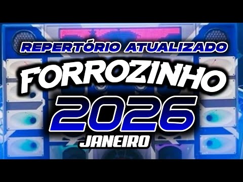 FORROZINHO 2026 PAREDÃO ATUALIZADO 2026 JANEIRO AS MELHORES #nordeste #piseiro #forrozin