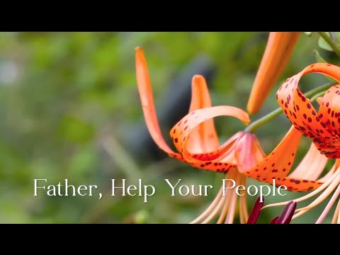 353 SDA Hymnal - Father, Help Your People (Singing w/ Lyrics)