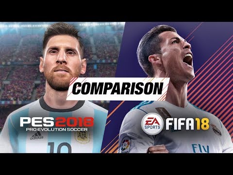 Fifa 18 vs PES 2018: Ultimate Comparison (Graphics, Gameplay & Animations)