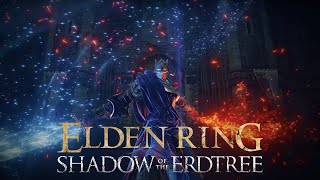 ELDEN RING Shadow of the Erdtree DLC - Part 3