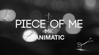 Piece of Me - MK (Animatic)