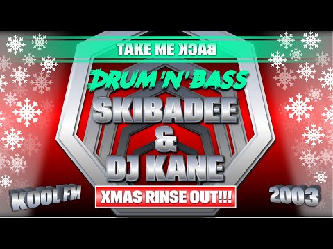 Skibadee & DJ Kane | Xmas Drum & Bass Rinse Out 2003 | Kool FM 94.6