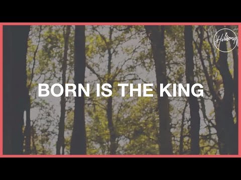 Born Is The King (It's Christmas) - Hillsong Worship