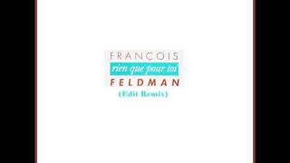 François Feldman -Rien Que pour toi (Remix FM)