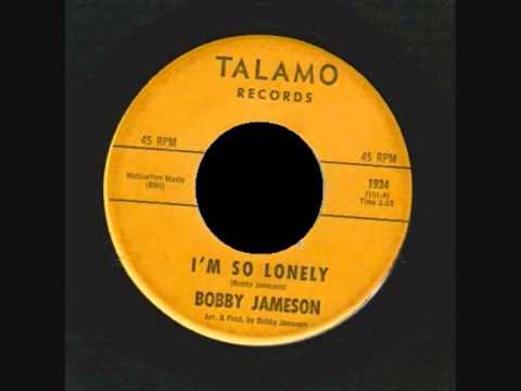 Bobby Jameson -  I'm So Lonely