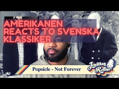 Amerikanen Reacts to Svenska Klassiker: Popsicle   Not Forever