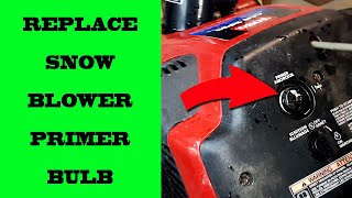 How To Replace The Primer Bulb On A Toro Snowblower