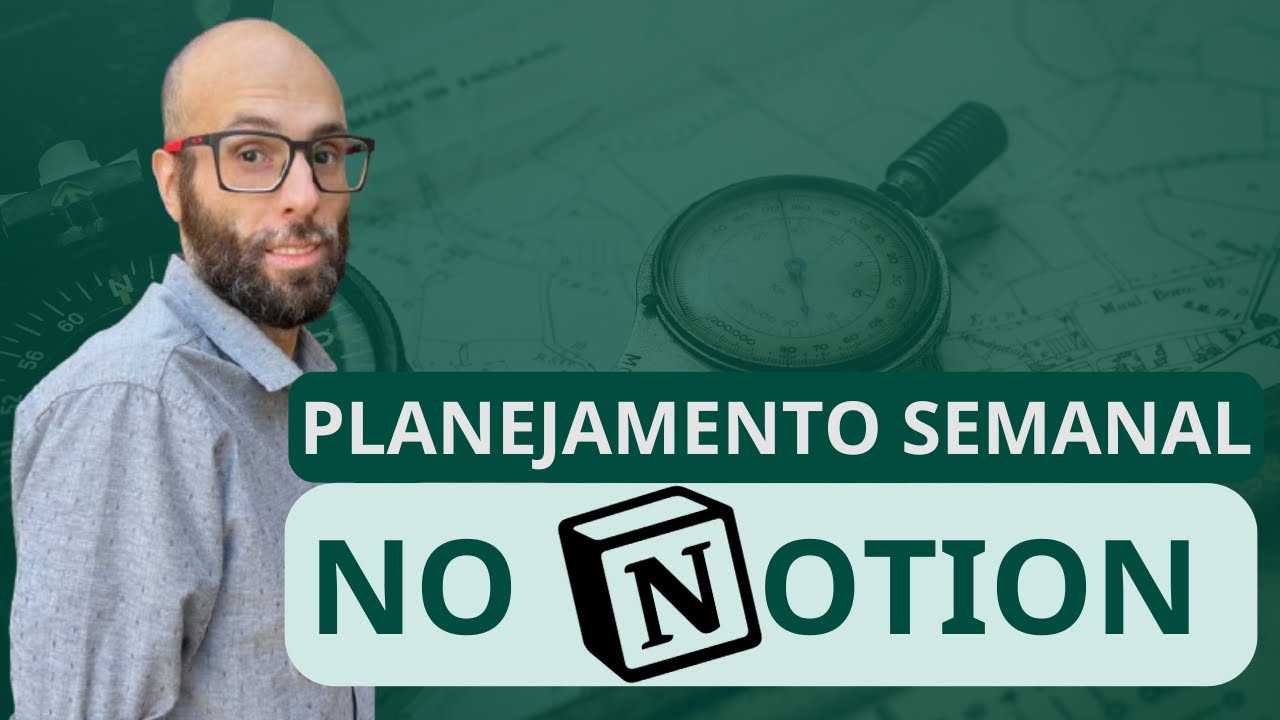 Como fazer um planejamento semanal no notion?