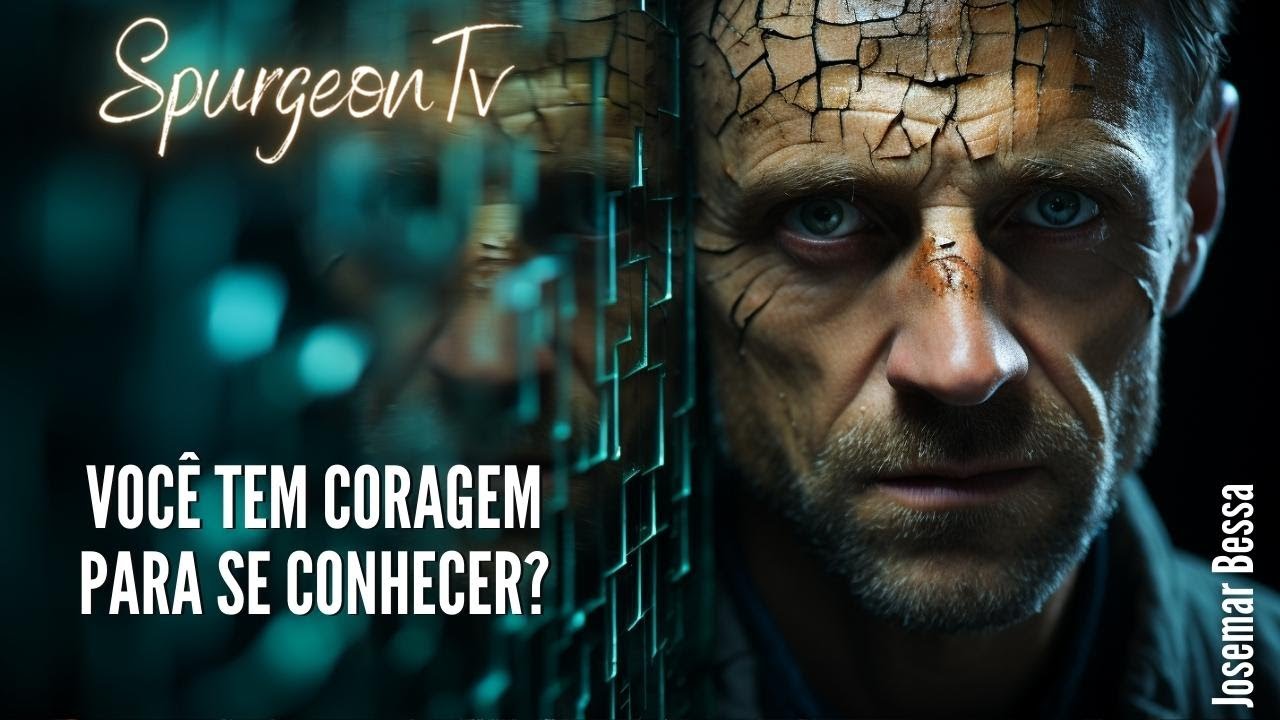 Você tem Coragem para se conhecer?   | C. H. Spurgeon ( 1834 -1892  ) @JosemarBessa