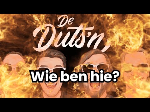 DE DUTS'N - Wie ben hie?