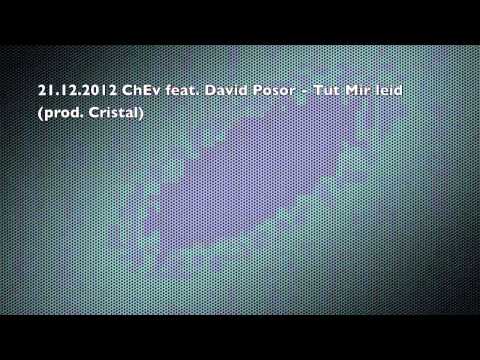 ChEv feat. David Posor - Tut Mir Leid (prod. Cristal)
