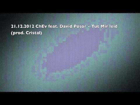 ChEv feat. David Posor - Tut Mir Leid (prod. Cristal)
