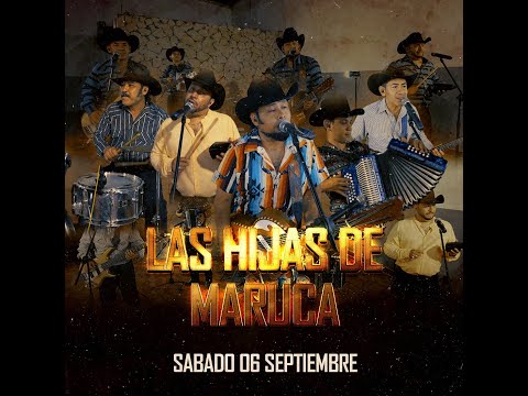 Las Hijas de Maruca - Encuentro Norteño