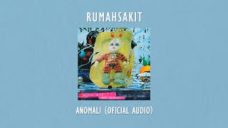 Download lagu rumahsakit - Anomali |  Audio Video mp3