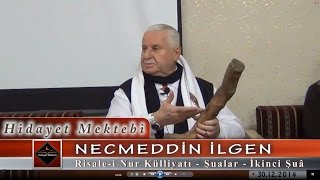Necmettin İlgen - Risale-i Nur Külliyatı - Şualar - İkinci Şuâ