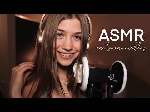 [ASMR] Ear To Ear Rambles (And Triggers) 🎧