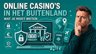 Online Casino’s in het Buitenland? Dit Moet Je Weten (2026)