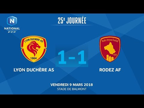 J25 : Lyon Duchère AS - Rodez Aveyron F. (1-1), le replay I National FFF 2018