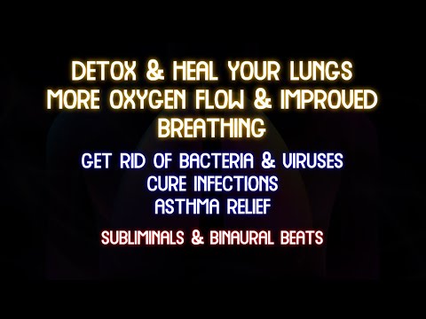 Detox & Heal Lungs Completely: More Oxygen Flow & Better Breathing - Cure Lung Infection #covid19