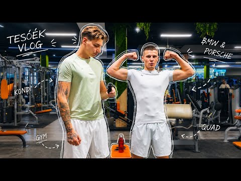 🔥 TESÓÉK VLOG | GYM, M4 & PORSCHE, QUADOZÁS