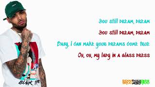 Chris Brown - Lady In the Glass Dress [LYRIC VIDEO]