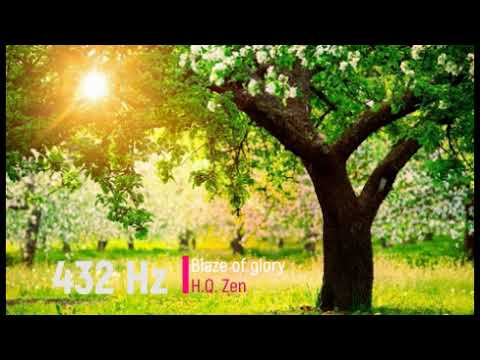 432 Hz  - Blaze of glory