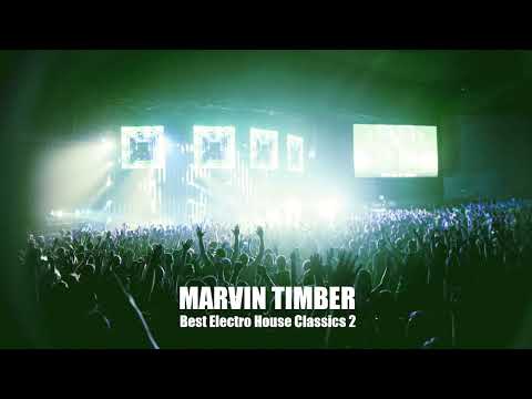 Best of Electro House Classics 2 Mix Axwell, Ingrosso, Fedde le Grand, Erick E, Jeroenski, Afrojack