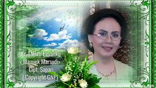 Kr. Melati Pesanku by Mamiek Marsudi