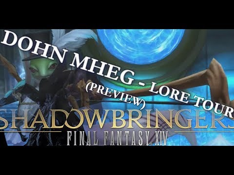 FFXIV: Shadowbringers - Dohn Mheg (Lore Tour)