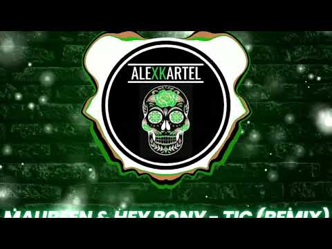 |AFRO| Maureen & Hey Bony - Tic (Remix)