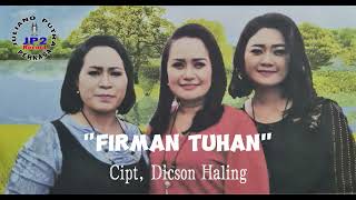 Download lagu New Alfa Trio || 'Firman Tuhan' || Cipt, Dicson Haling || Prod. JP2 Record mp3