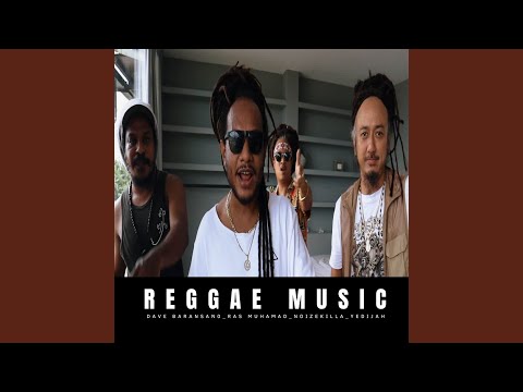 Reggae Music (feat. Ras Muhamad, NoizeKilla, Yedijah)