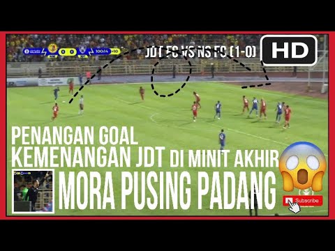 ‼️GOAL KEMENANGAN‼️JDT FC vs NEGERI SEMBILAN FC (1-0) “COACH MORA PUSING PADANG 😅 -11/5/22-