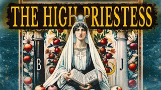 Are You The High Priestess | Psychology of the Tarot Archetype