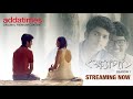 KHYAPA BENGALI WEB SERIES DRAMA COMEDY STREAMING ON ADDATIMES