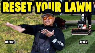 RESETTING YOUR COOL SEASON LAWN ~ The time is NOW!