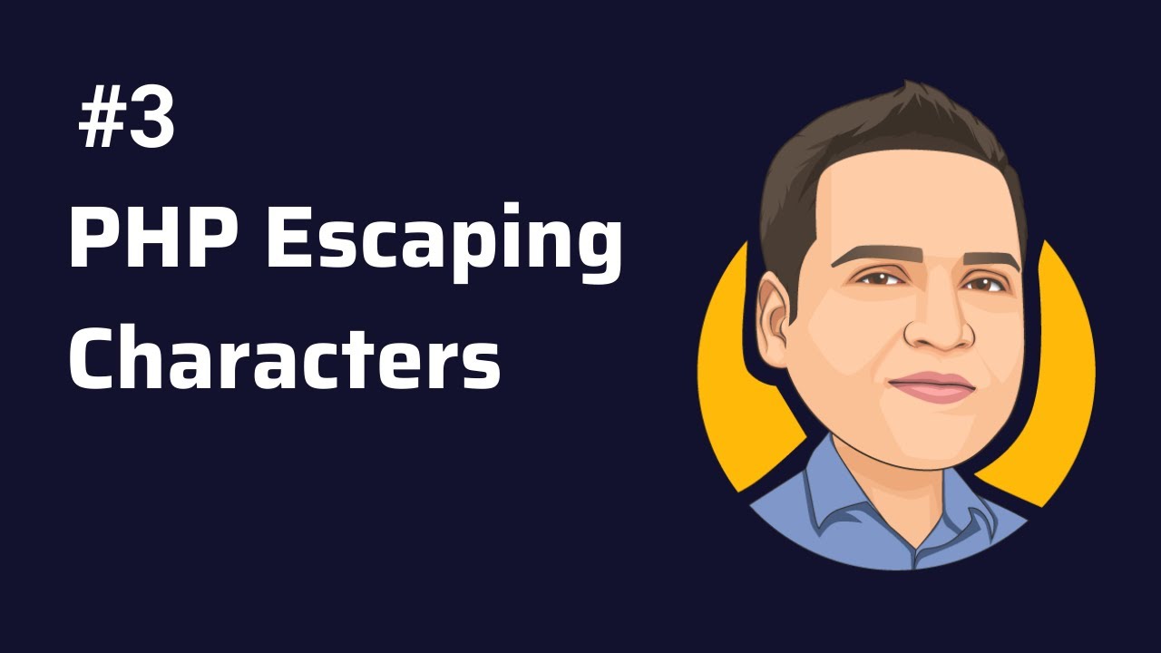 PHP Escaping Characters - Using Escape Characters in PHP